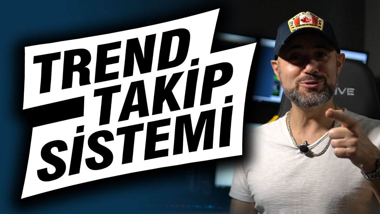 TREND TAKİBİ İÇİN BİLMEN GEREKEN TEK ŞEY | Trend Takip Stratejileri