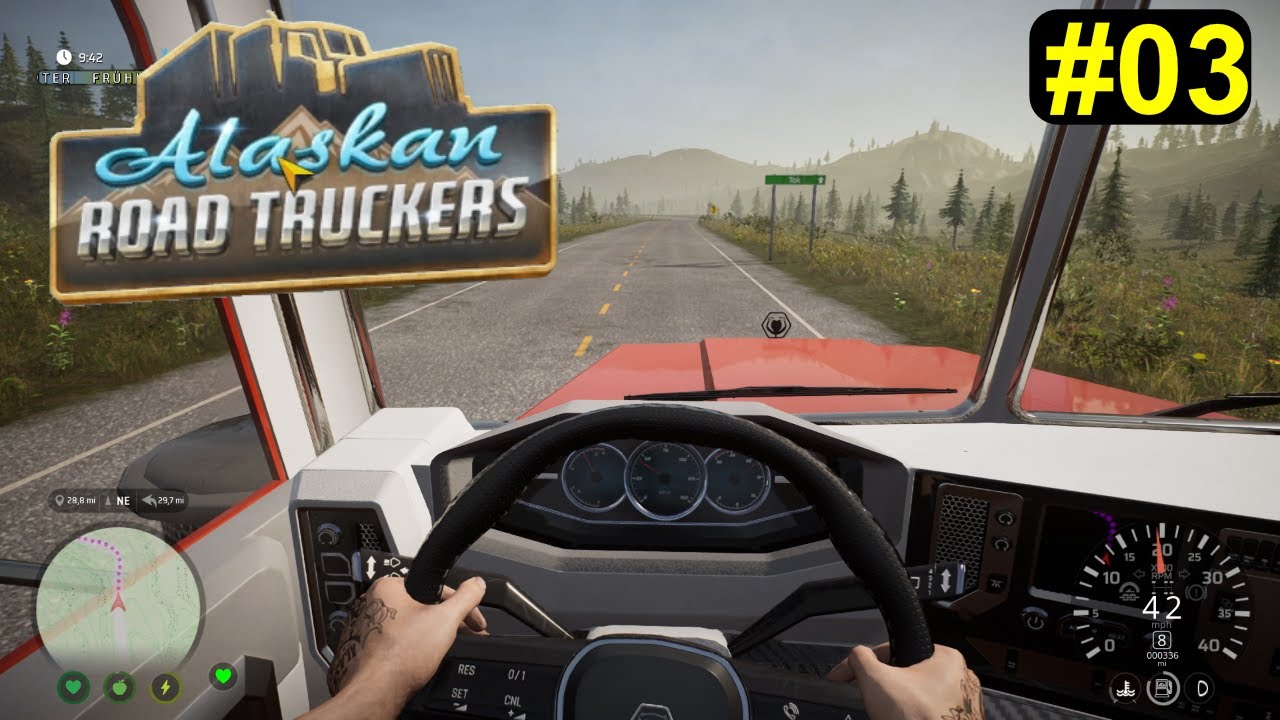 Alaskan Road Truckers - nach zwei Updates die nächste Tour #03 - Deutsch/German