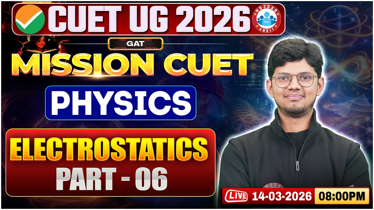 CUET UG 2026 Physics | CUET Physics Domain Electrostatics | Demo 6 | CUET Exam 2026 Preparation