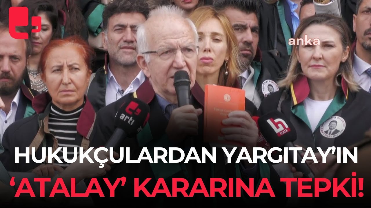 Hukukçulardan Yargıtay'ın 'Can Atalay' kararına tepki