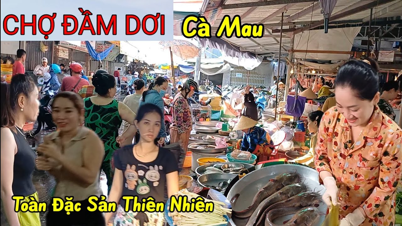 Nhiều Đặc Sản xứ rừng Ngập mặn Chợ ĐẦM DƠI Cà Mau