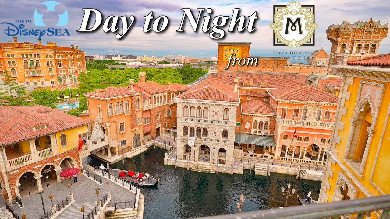 【4K】東京ディズニーシー昼から夜耐久ホテルミラコスタ『ヴェネツィアサイド』|Venice side from MiraCosta of day to night at Tokyo DisneySEA
