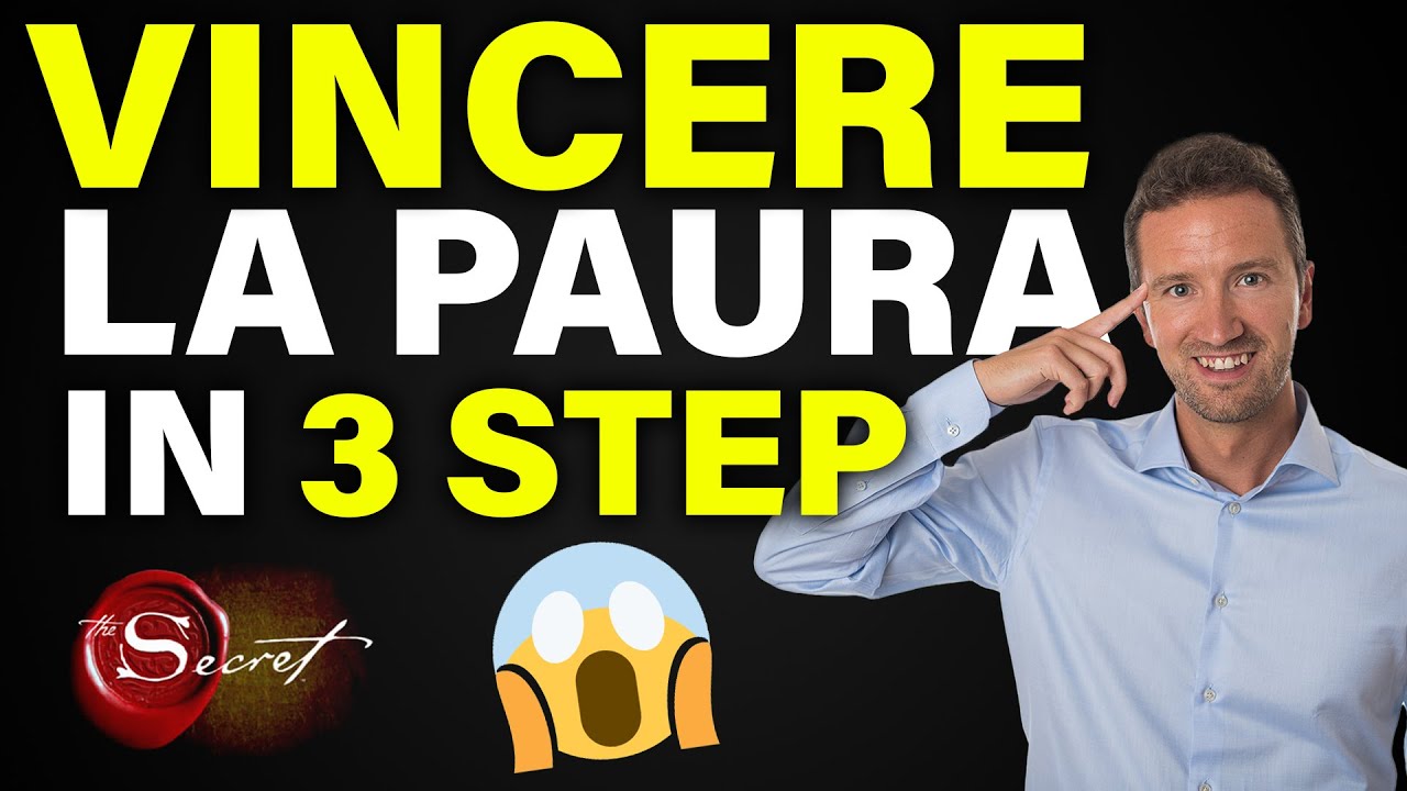 Vincere la PAURA in 3 Step