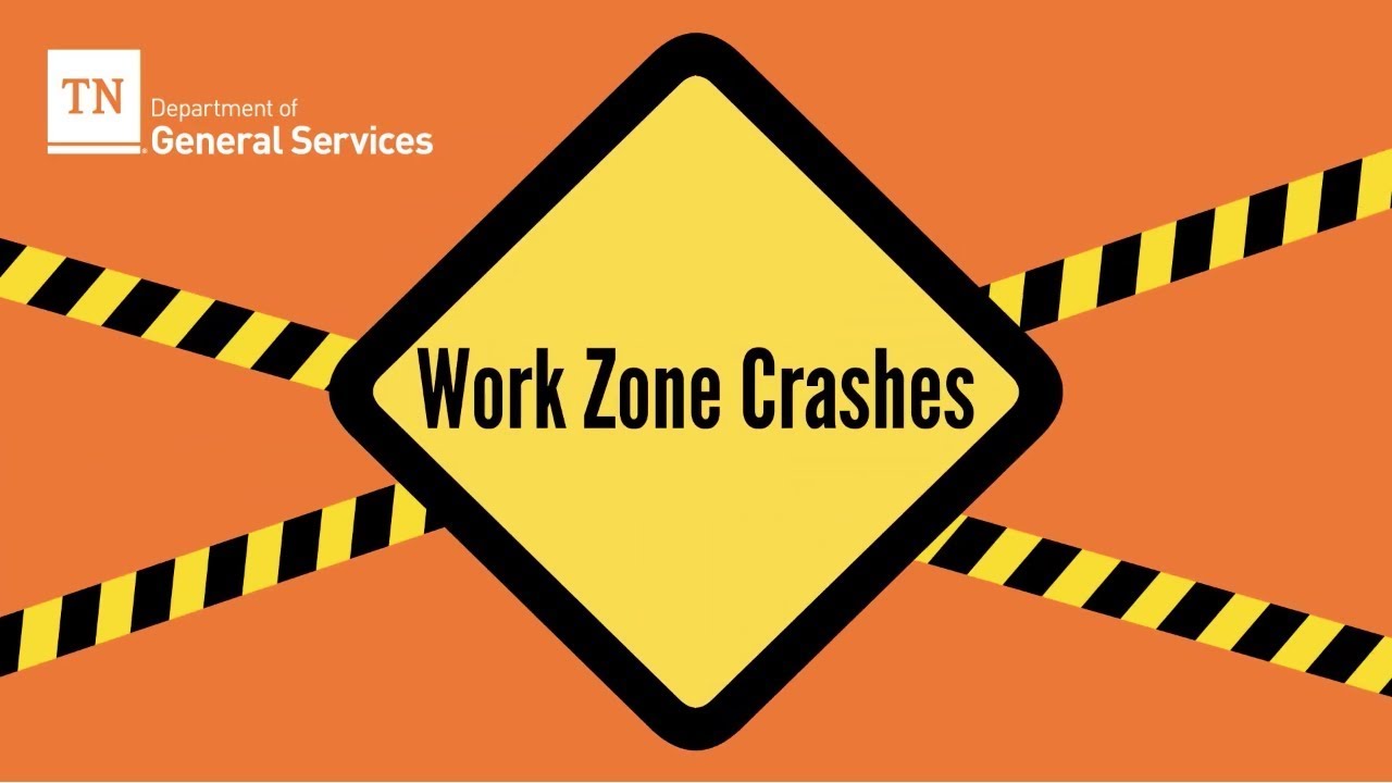 VAM: Work Zone Crashes