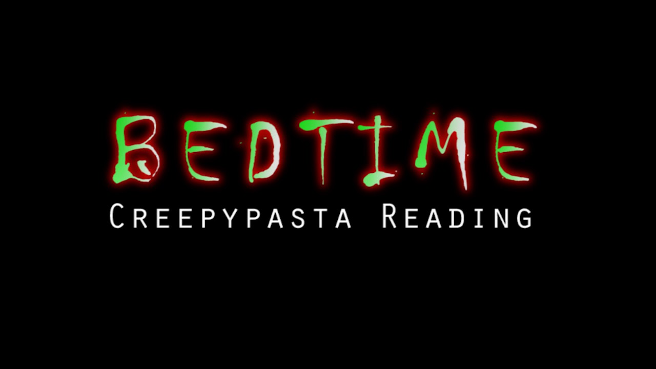ASMR Creepypasta 👻 Bedtime