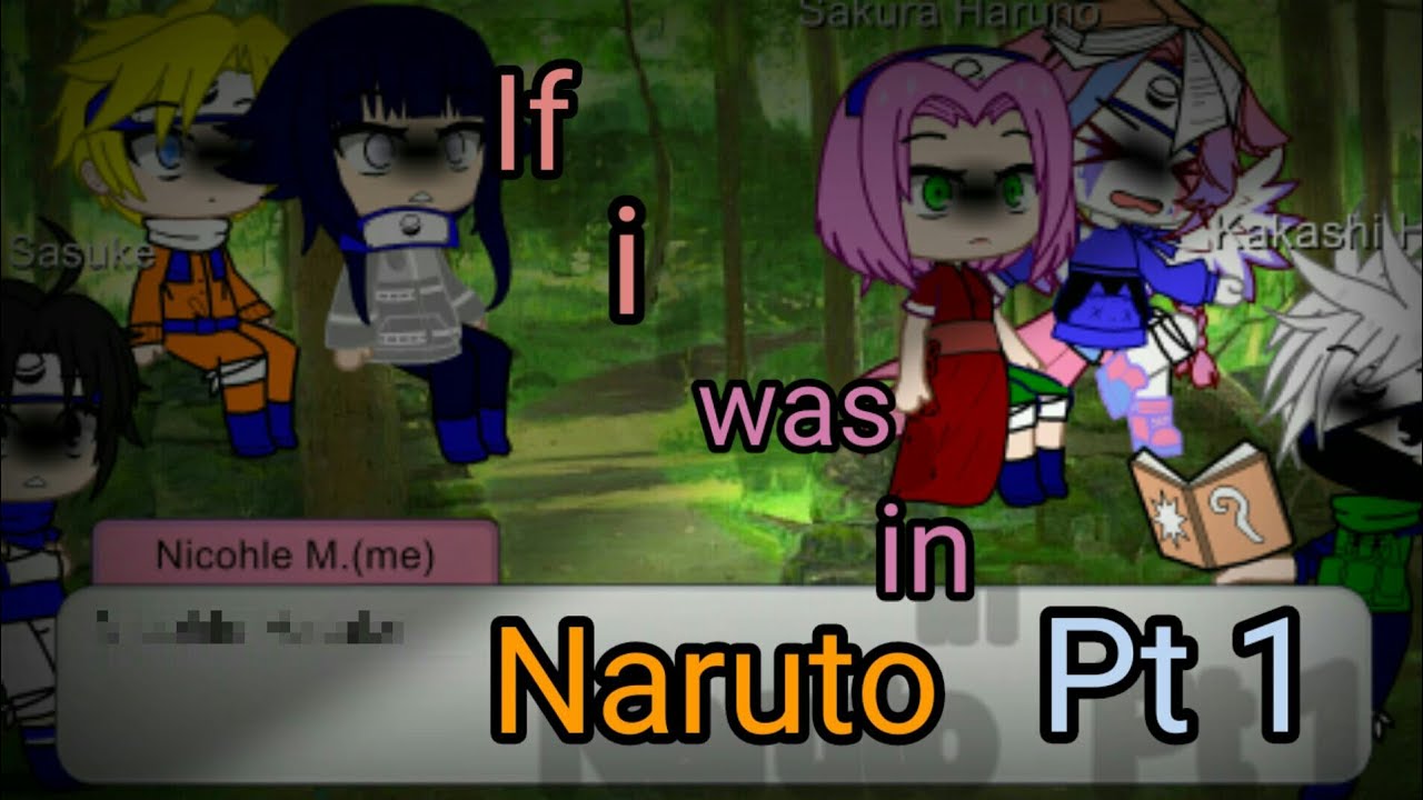 If i was in naruto part 1