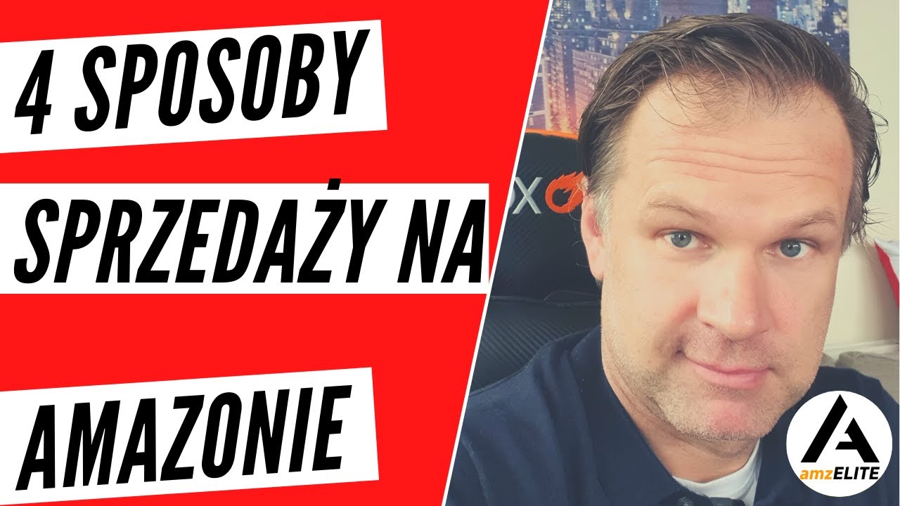 4 sposoby sprzedaży na Amazonie - od którego zacząć?