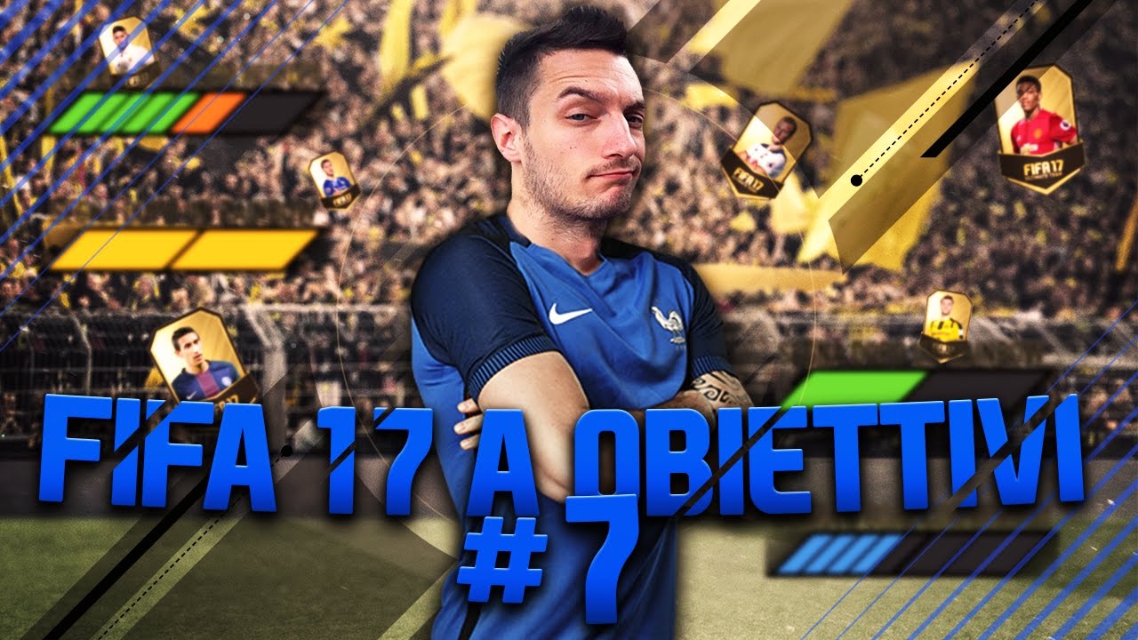FIFA 17 a OBIETTIVI #7 | 