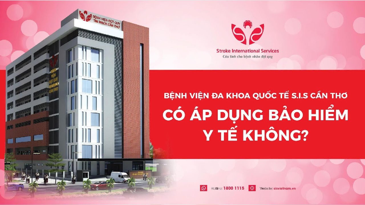 Bệnh viện Đa khoa Quốc Tế S.I.S Cần Thơ có áp dụng Bảo hiểm Y tế không ?