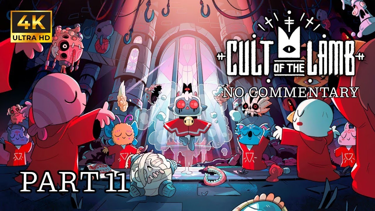 Cult of the Lamb | Part 11 | No Commentary