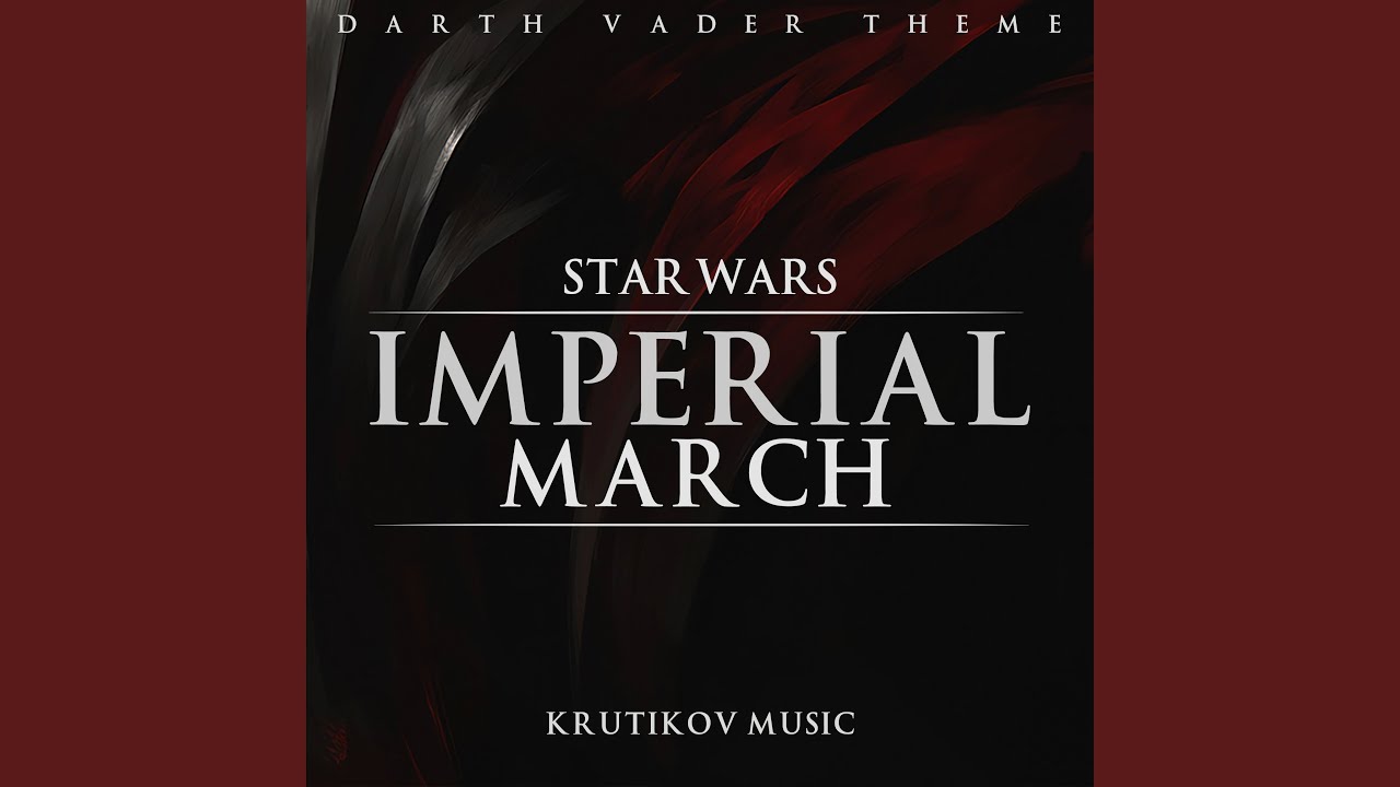 Imperial March (Darth Vader Theme)