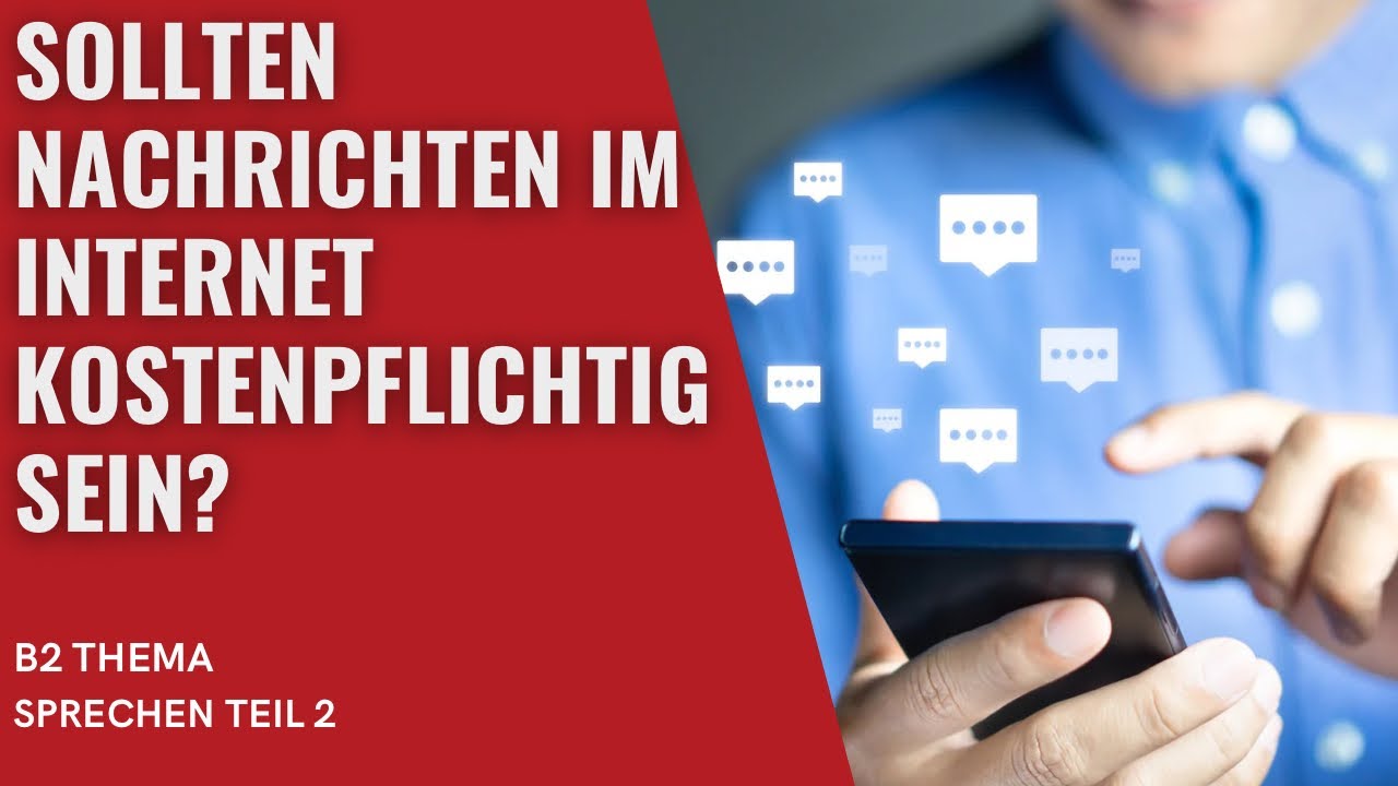 Sollten die Nachrichten im Internet kostenpflichtig sein? | Deutsch B2 Sprechen Teil 2: Diskussion