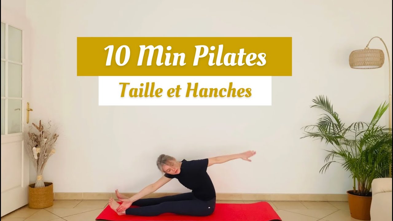 10 Min Pilates | Taille et Hanches | Sans Matériel