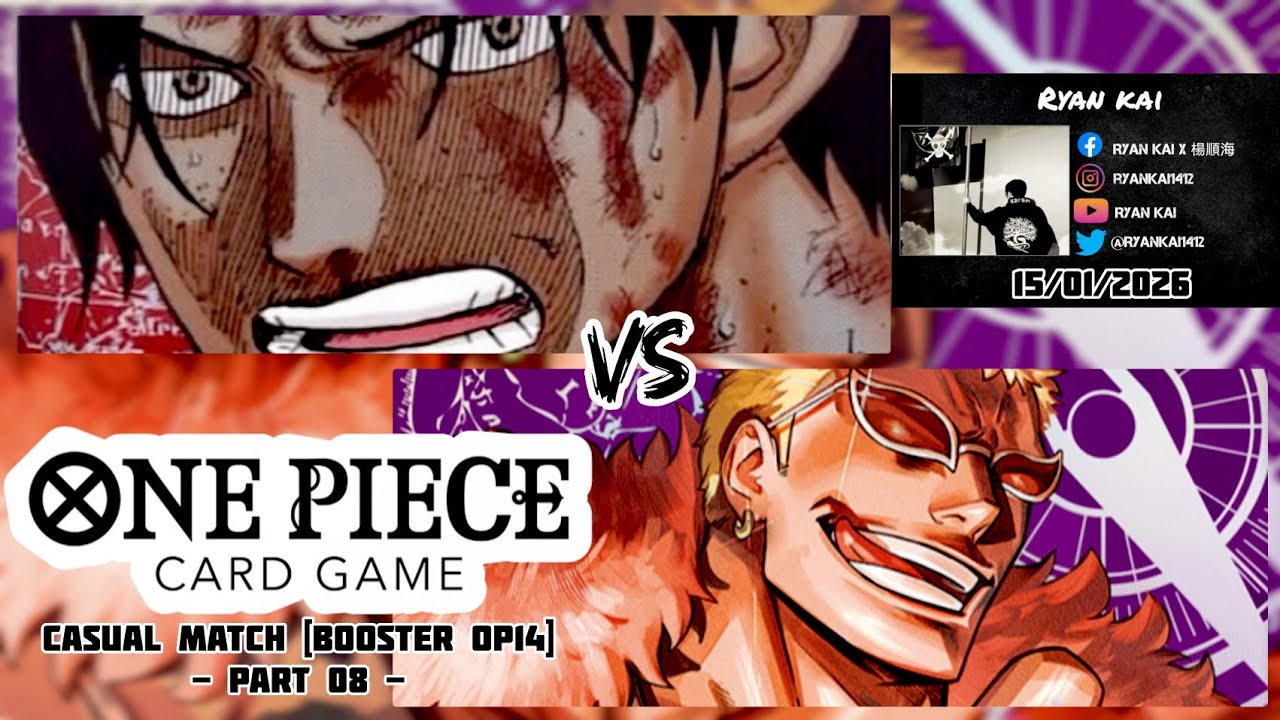 One Piece Card Game Casual Match Booster OP14 (Part 08) - Portgas D. Ace vs Donquixote Doflamingo