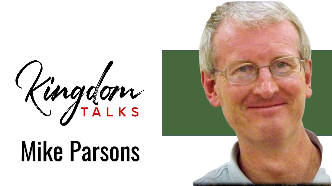 Leading Us To Be Ourselves (Part One) - Kingdom Talks - Host Gil Hodges with Mike Parsons