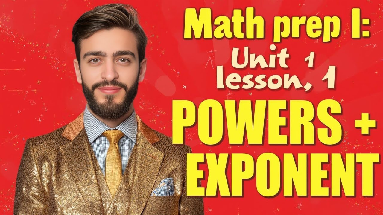 Math Prep 1 | Unit 1 Lesson 1 ,2  – Powers & Exponents | أول درس في منهج الترم الثاني 2026