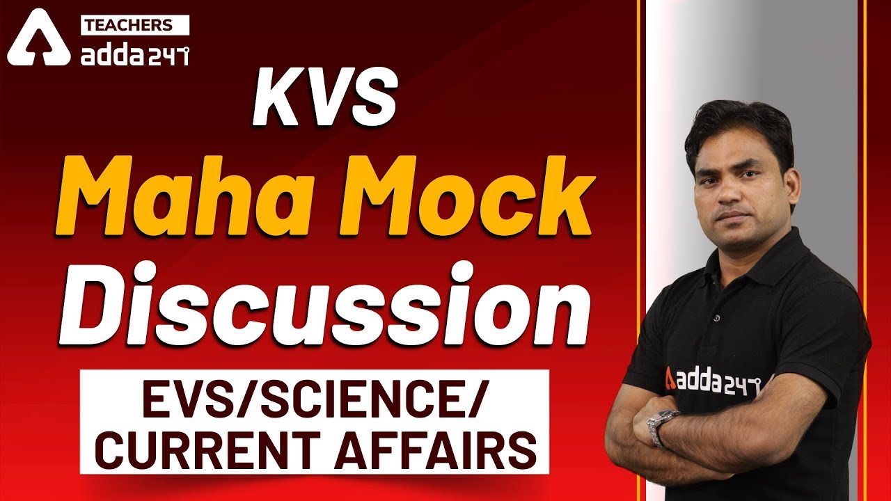 KVS Maha Mock Discussion | EVS/Science/Current Affairs