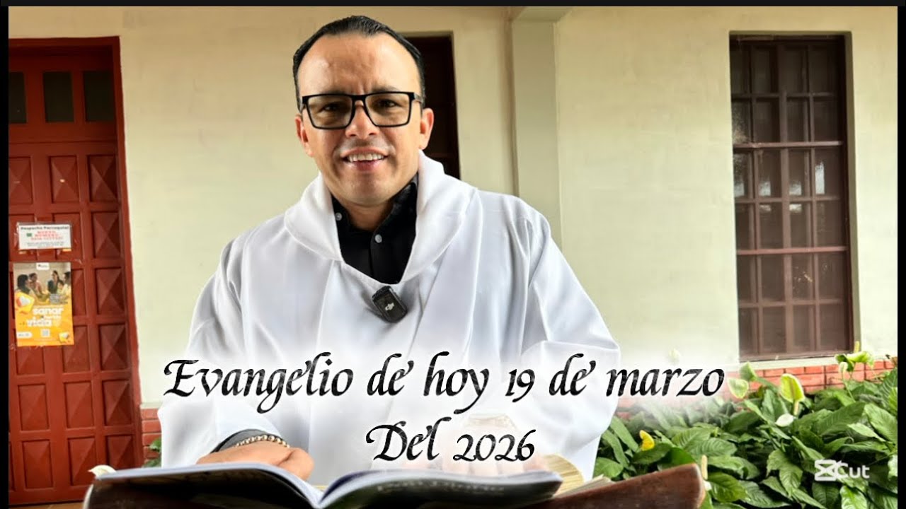 Evangelio de hoy 19 de marzo del 2026 con el padre Carlos Lara 
