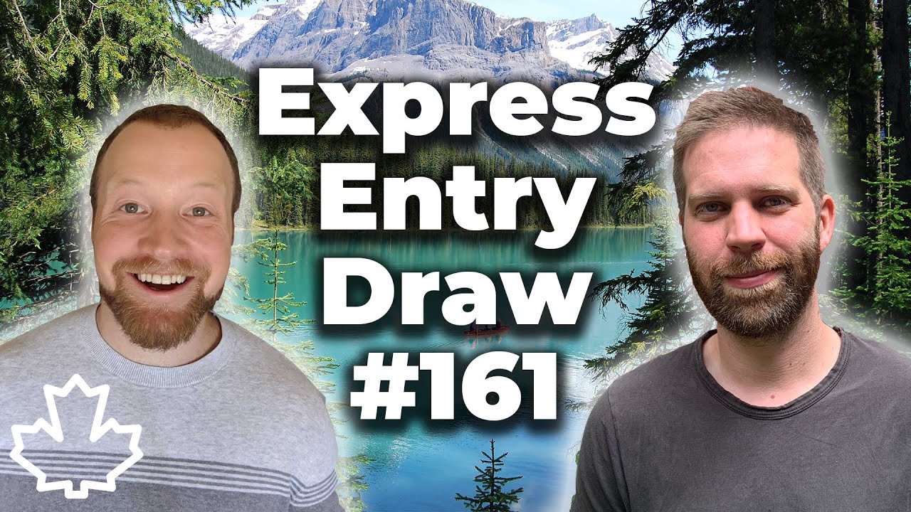 Express Entry Draw #161 | Another CEC draw!