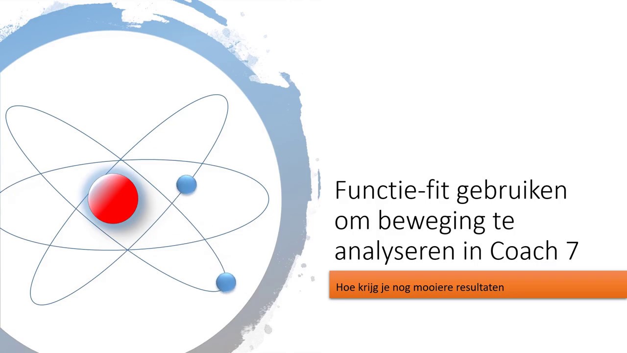 6 Functie fit gebruiken om beweging te analyseren in Coach 7