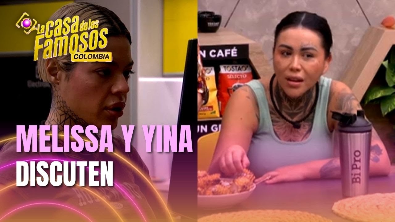 Chispas en la cocina: la DISCUSIÓN entre YINA y MELISSA | La casa de los famosos Colombia
