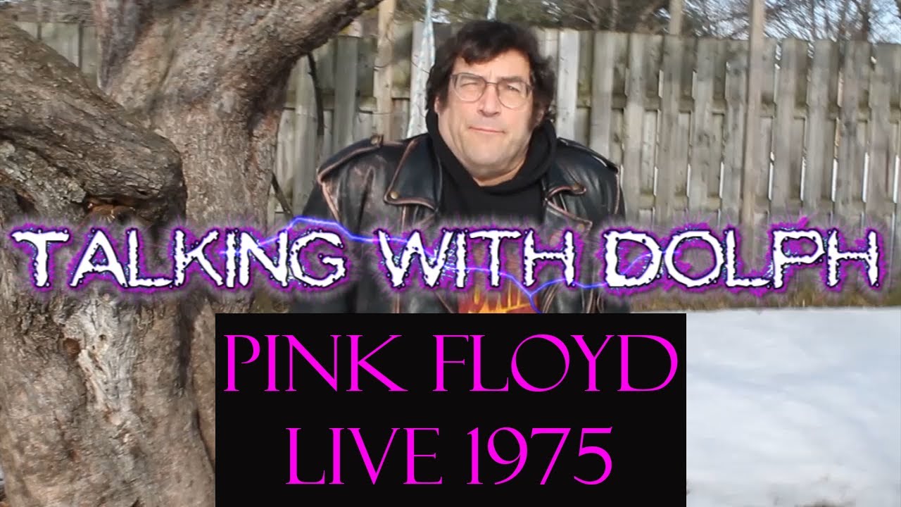 Epi 3 - Talking with Dolph - Pink Floyd 1975