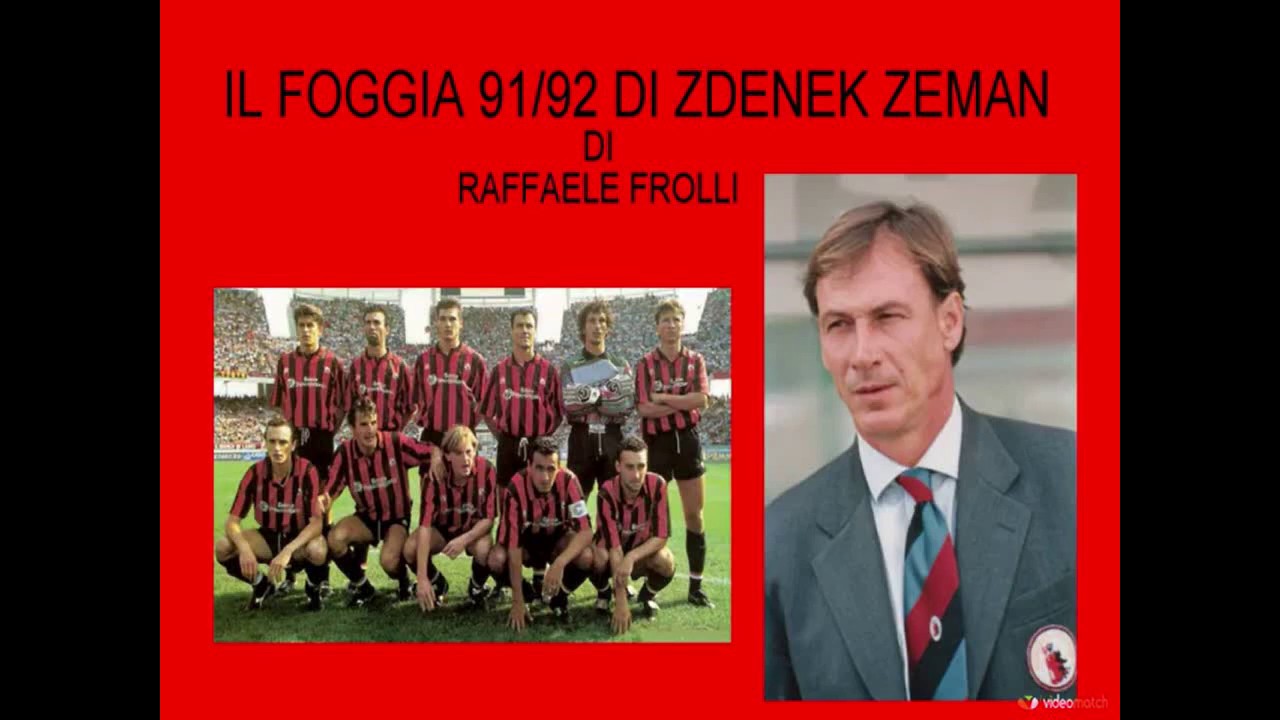 IL FOGGIA DI ZEMAN:PRINCIPI DI GIOCO.
