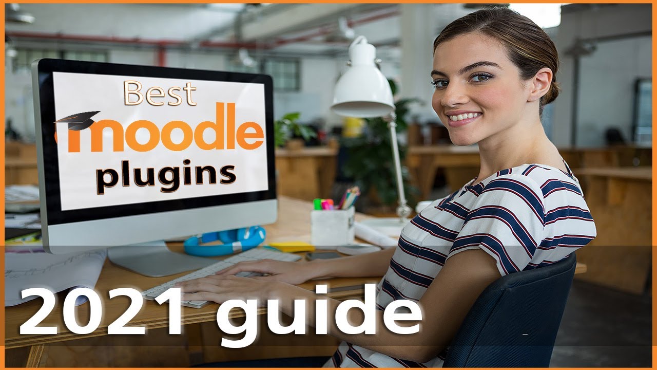 The 5 Best Free Moodle plugins of 2021