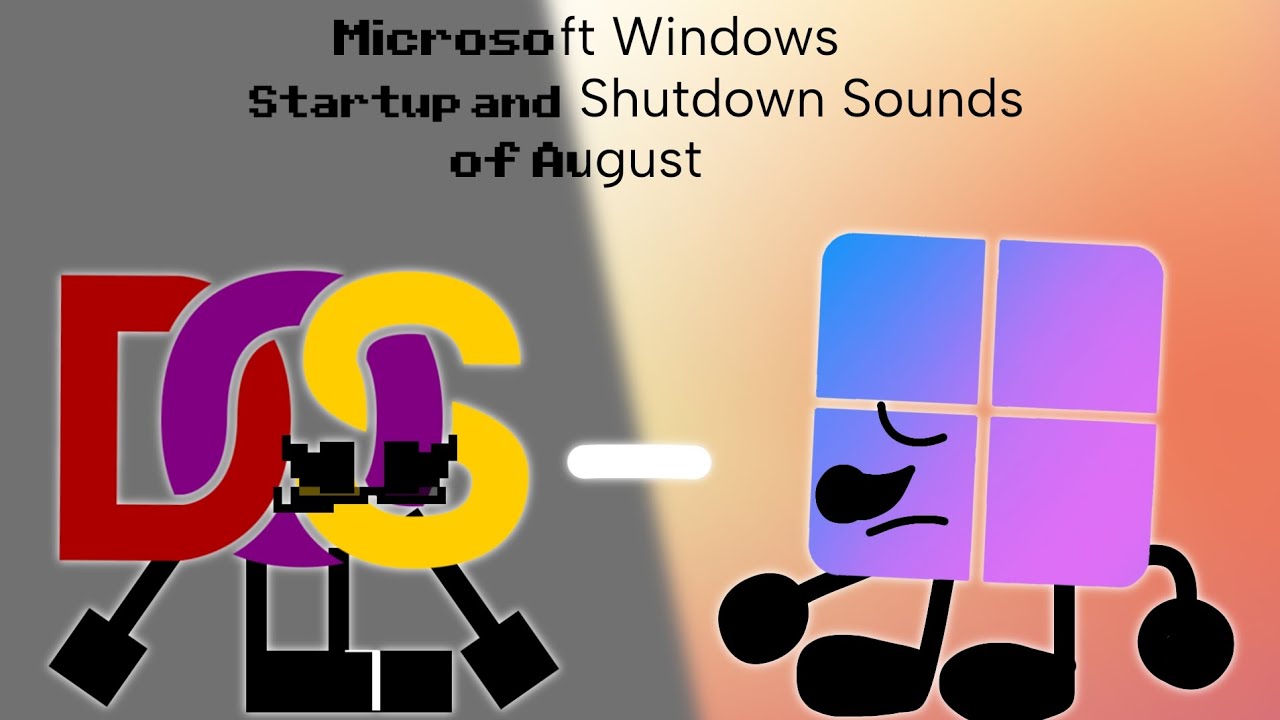 Windows Startup and Shutdown Sounds: August '24