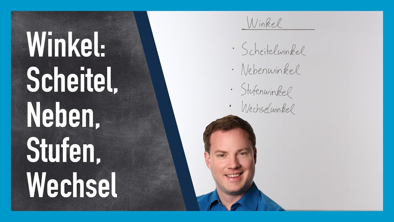 Scheitelwinkel, Nebenwinkel, Stufenwinkel & Wechselwinkel