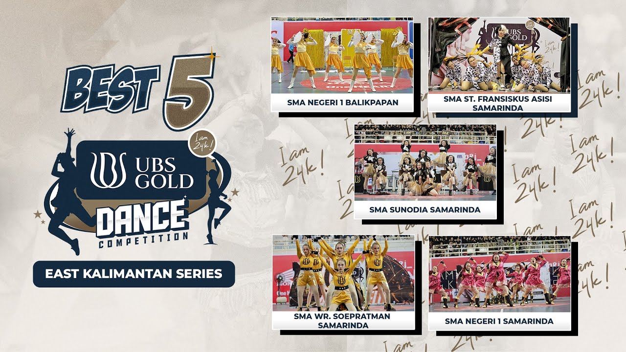 BEST FIVE UBS GOLD DANCE COMPETITON EAST KALIMANTAN SERIES