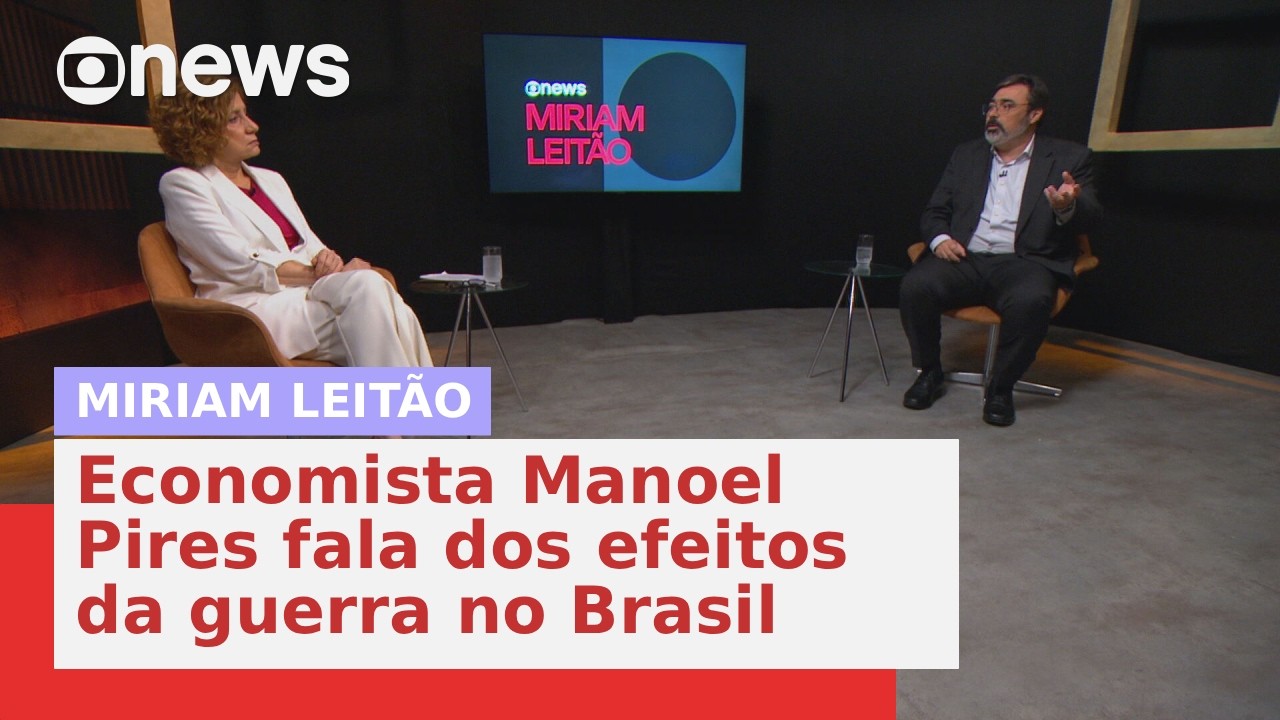 Economista Manoel Pires explica os efeitos da guerra na economia do Brasil | Programa Miriam Leitão