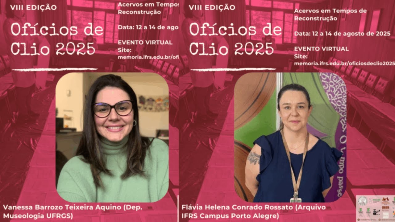 Ofícios de Clio 2025 - Mesa Redonda 4 - Atuação no resgate de acervos documentais