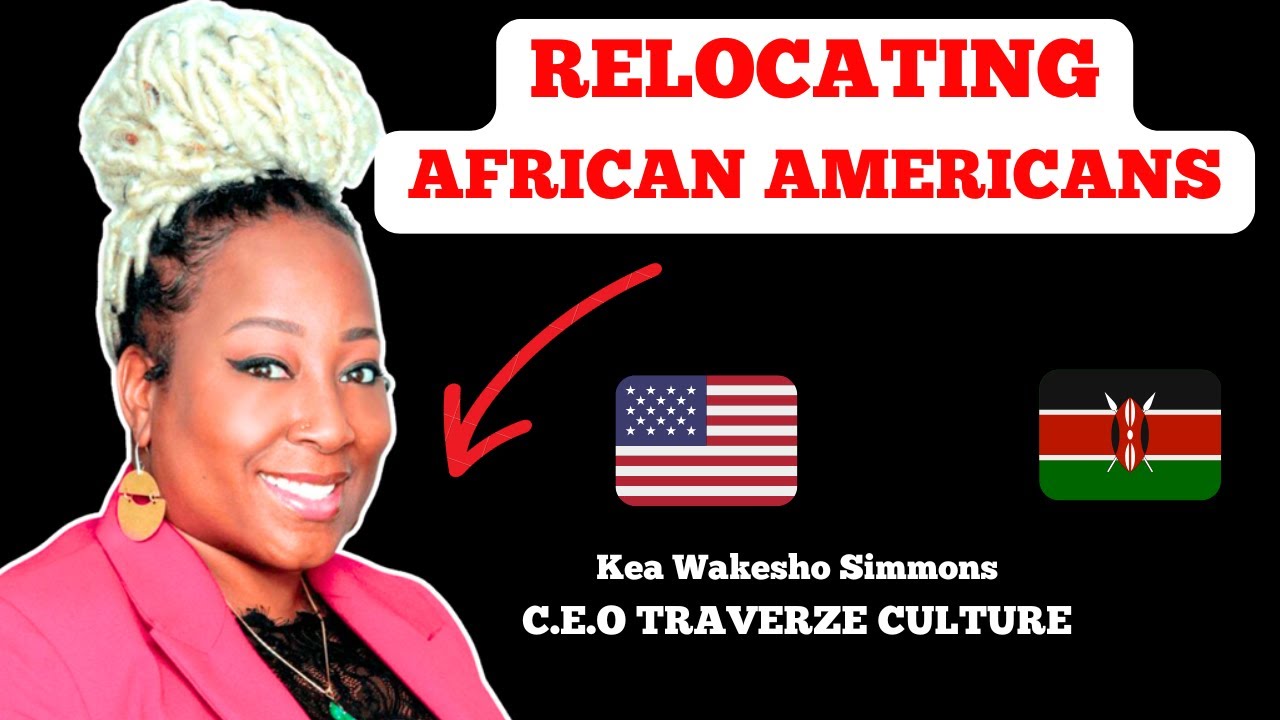 RELOCATING TO KENYA AS AN AFRICAN AMERICAN,MEDICAl TOURISM |EXPATS  LIVING IN KENYA