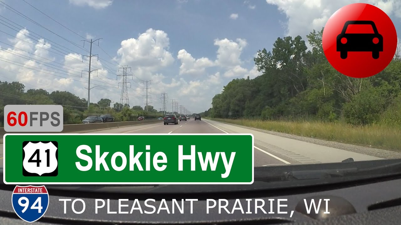 US 41 (Skokie Hwy) NB, I-94 Edens Expwy (Northbrook, IL) to Pleasant Prairie, WI | VirtualRoad