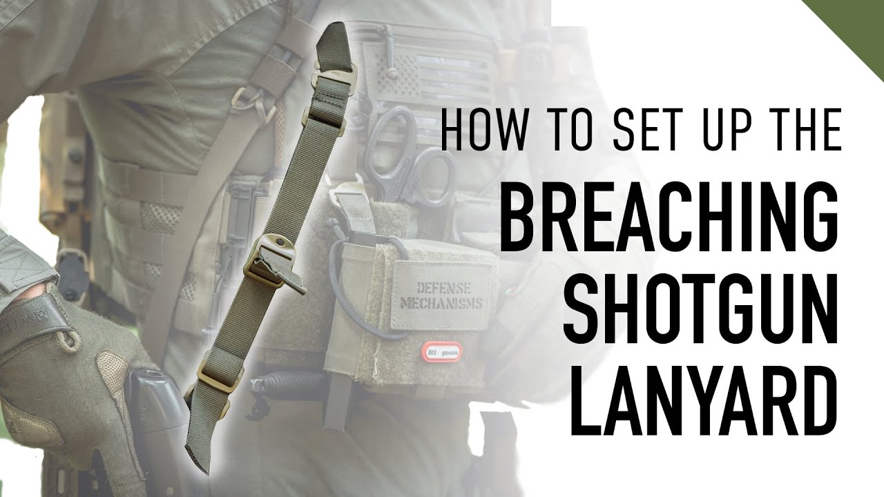 Breaching Shotgun Lanyard Setup