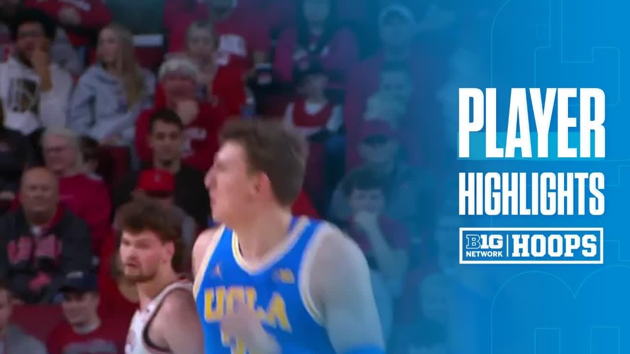 Tyler Bilodeau Highlights vs. Nebraska | UCLA Basketball | 01/04/2025