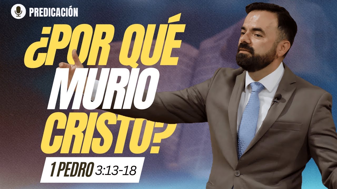 ¿Por qué la Cruz?  (Predicación Bautista, Fundamental)