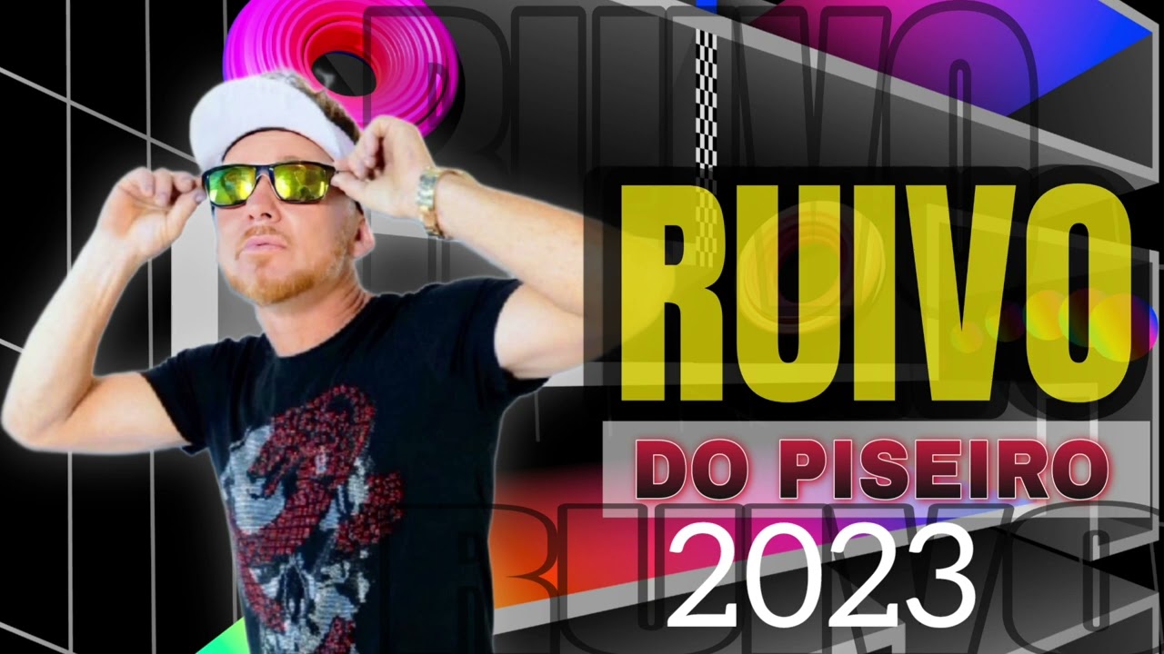 Ruivo do Piseiro //Lançamento 2023