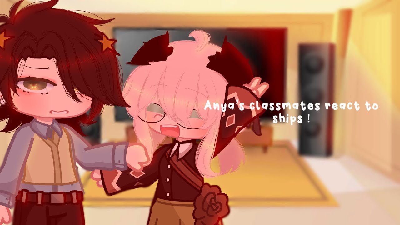 Anya’s classmates react to ships !☆〜（ゝ。∂）
