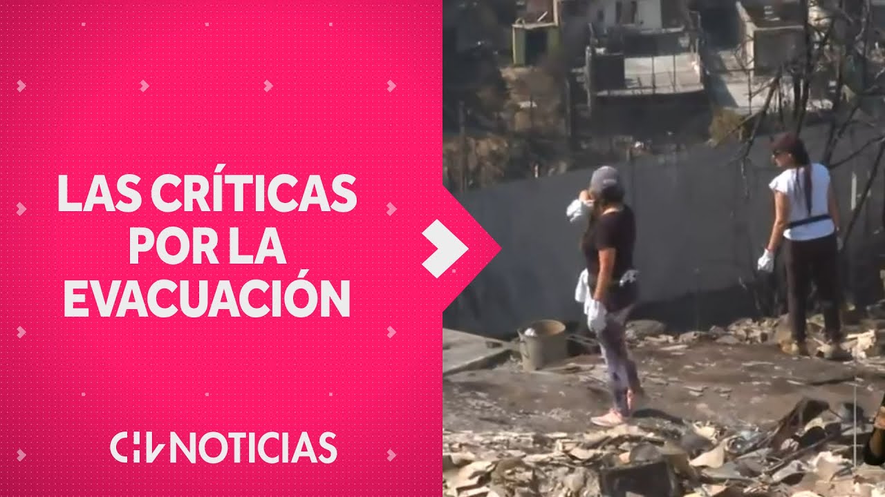“LA ALARMA SONÓ TARDE": Los cuestionamientos a la evacuación en los incendios de Viña del Mar