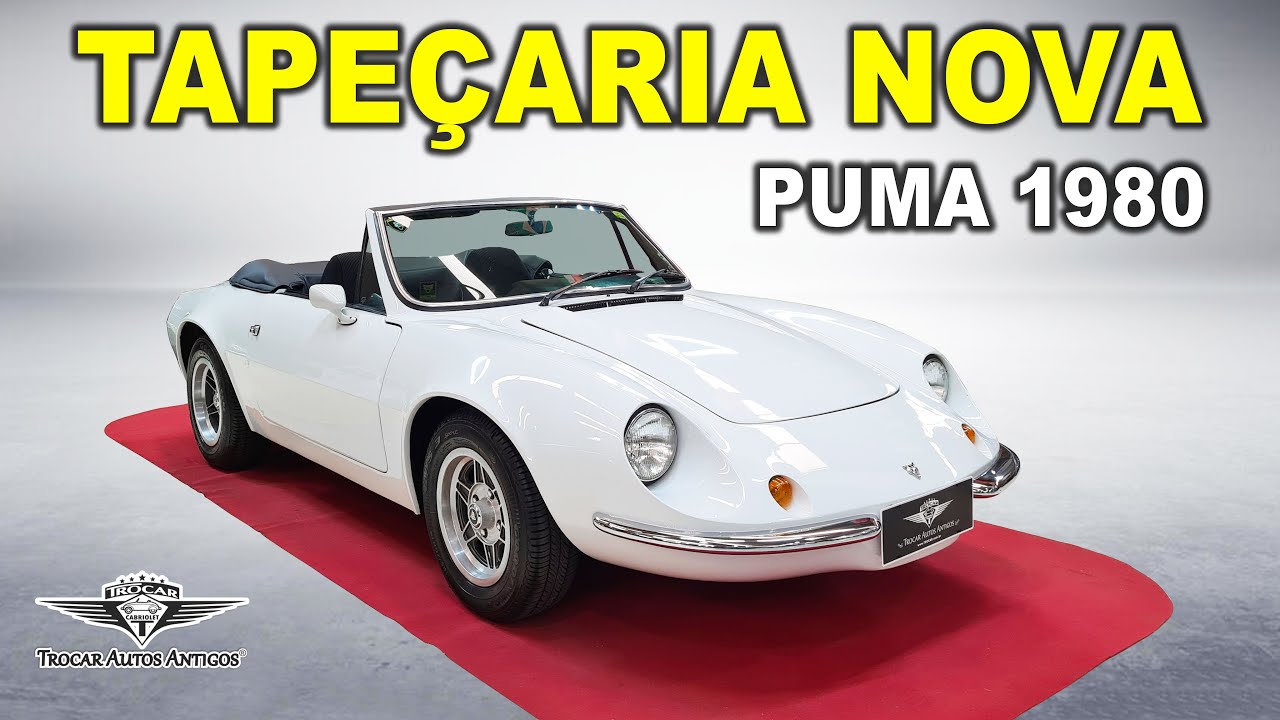 PUMA GTS CONVERSÍVEL1980 RENOVADA!!! Agora sim, Tapeçaria e Capota nova by TROCAR AUTOS ANTIGOS
