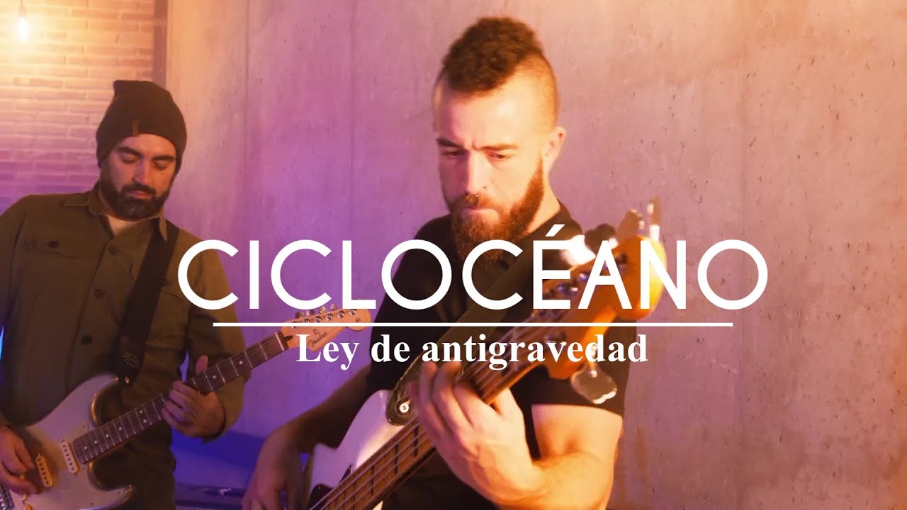 Ciclocéano - Ley de antigravedad (CSG Sessions)