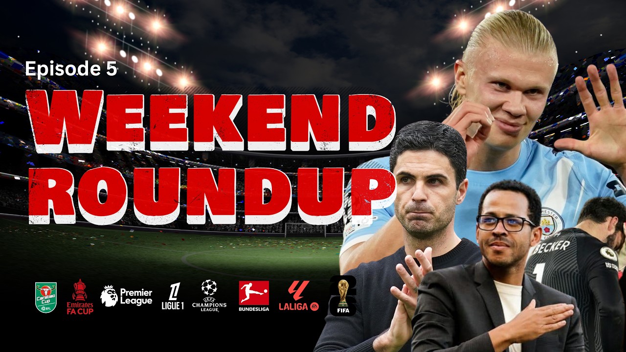 Weekend Roundup EP5: Arsenal's FA cup exit, La Liga VAR Red Card error & Italy World Cup Woes Again