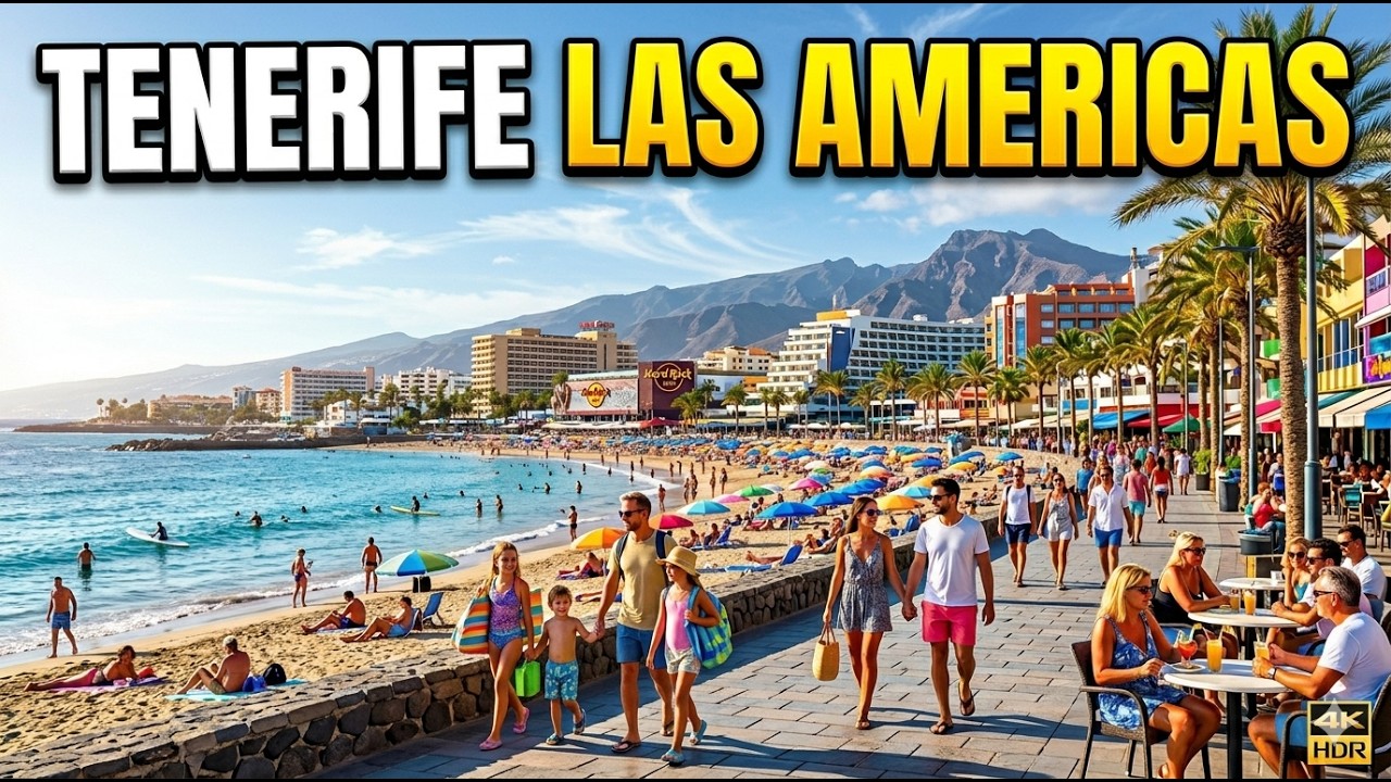 Las Am&eacute;ricas Tenerife 2026: Full Walking Tour (4K HDR)
