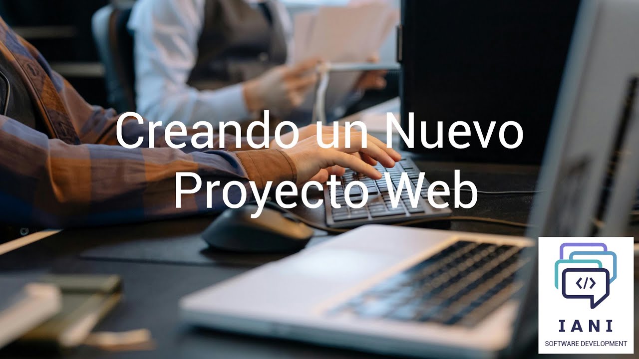 Creando un Nuevo Proyecto Web