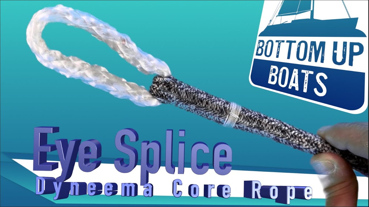 Eye Splice in Dyneema Core Rope