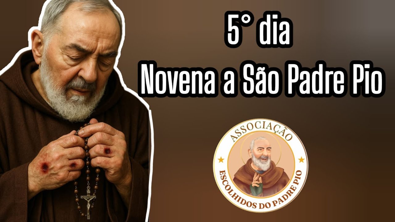 Novena de São Padre Pio 5° dia 17:23/ Uenio Viana