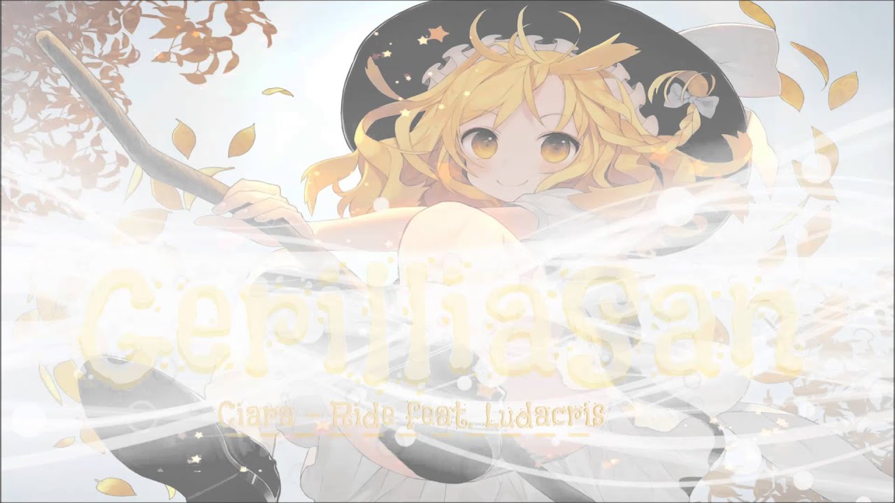 「Nightcore - Ride」| Ciara | Ludacris