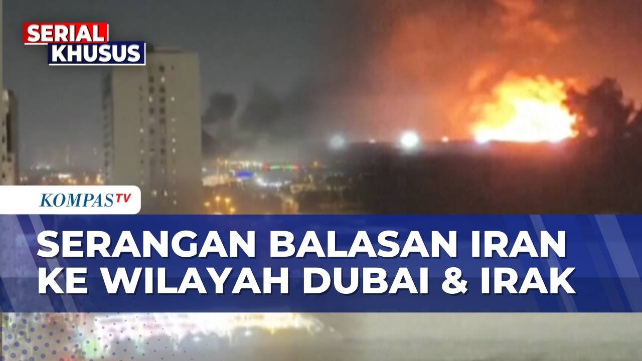 Iran Serang Gedung di Dubai hingga Serangan Drone ke Fasilitas Energi AS di Basrah Irak | SAPA MALAM
